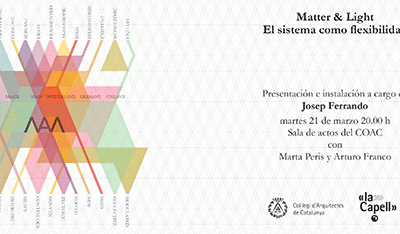 Josep Ferrando presenta «Matter & Light. El sistema como flexibilidad»