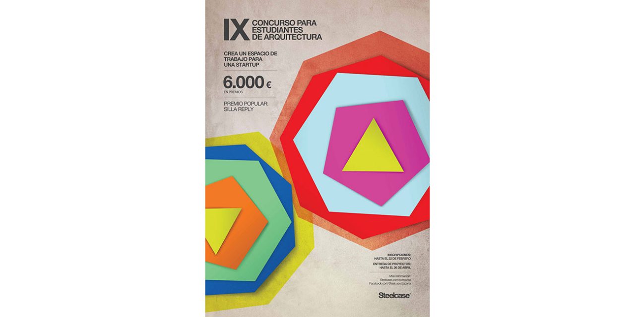 Steelcase lanza la IX edición del Concurso para Estudiantes de Arquitectura