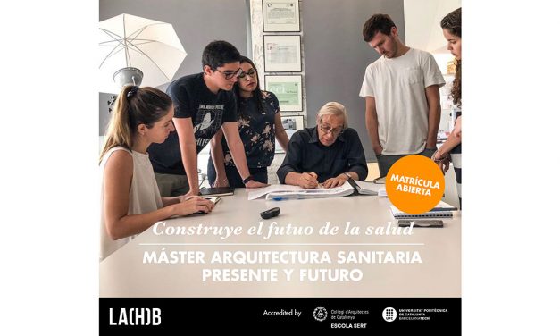 LA(H)B presenta la quinta edición del Programa Académico en Arquitectura Sanitaria